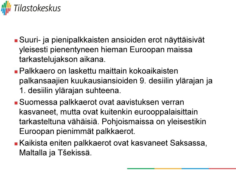 desiilin ylärajan suhteena.
