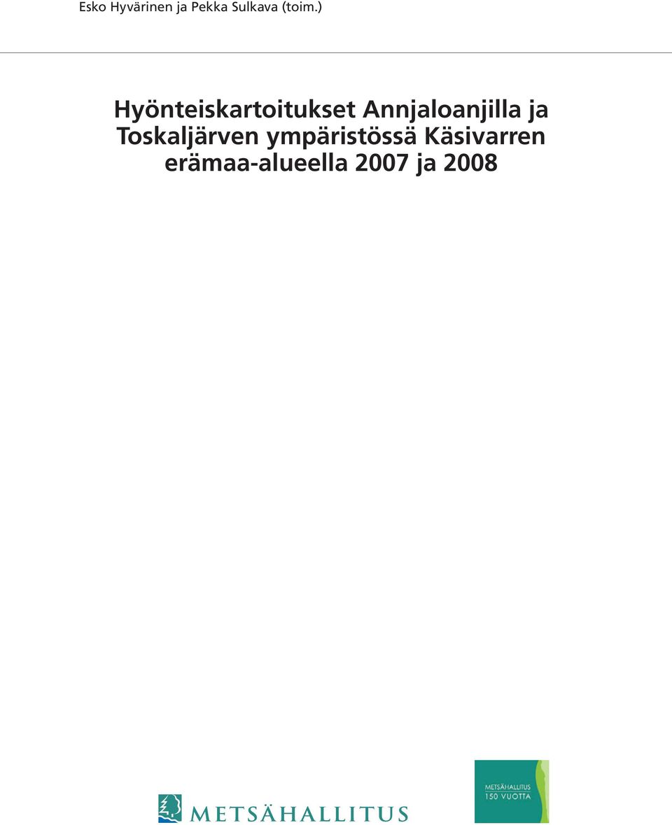 ) Hyönteiskartoitukset