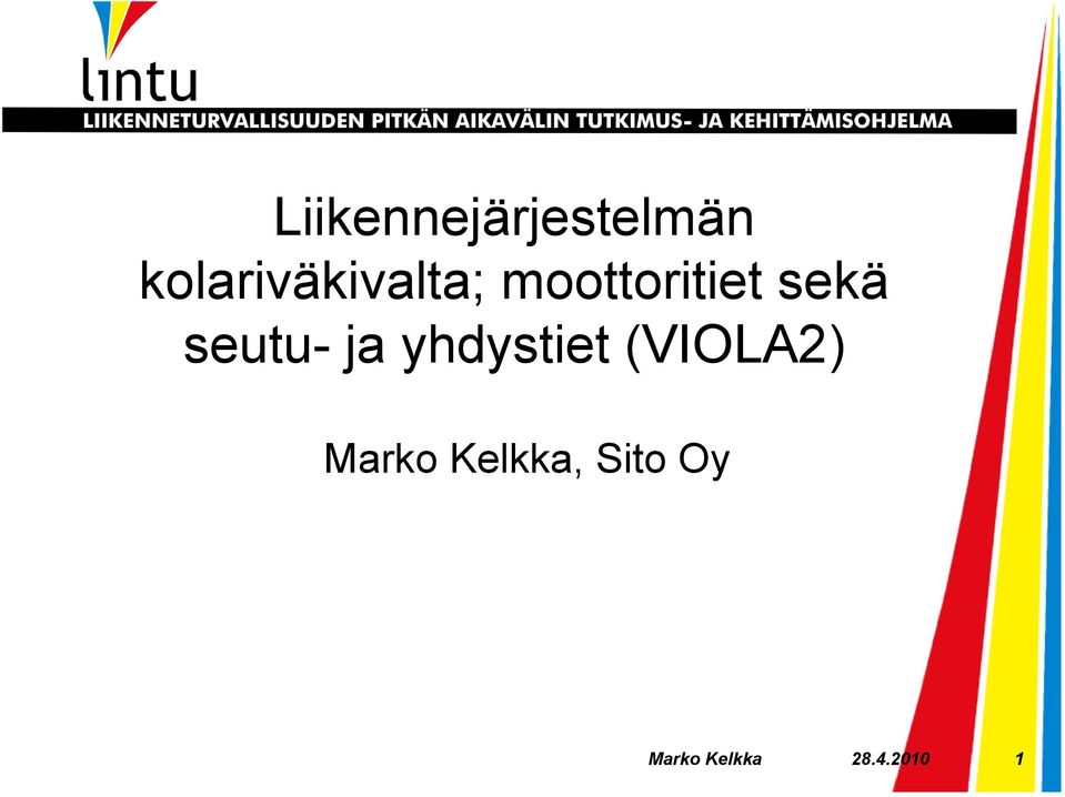 sekä seutu- ja yhdystiet