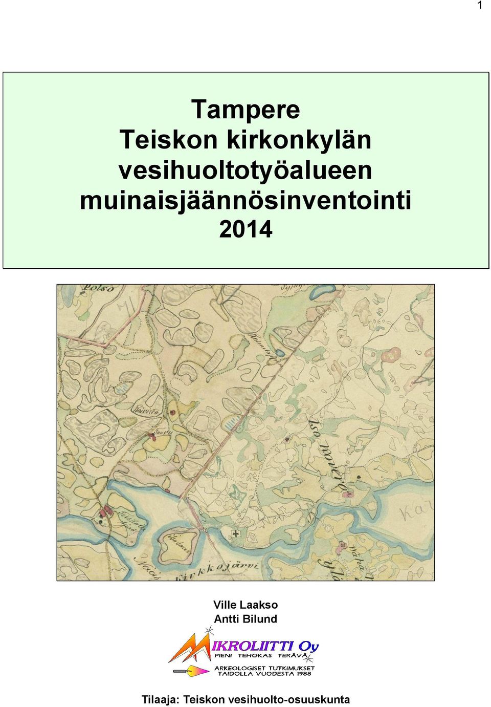 muinaisjäännösinventointi 2014 Ville