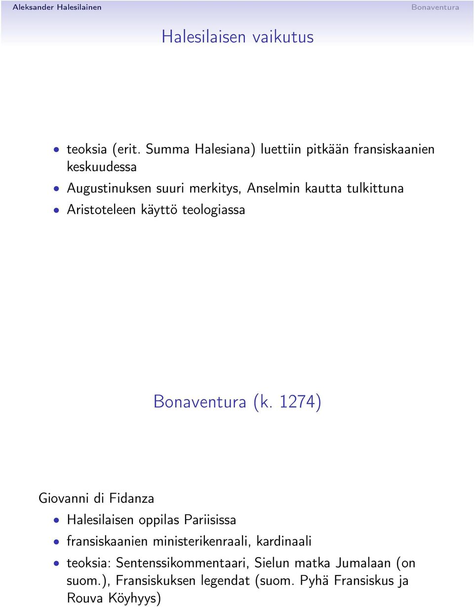 kautta tulkittuna Aristoteleen käyttö teologiassa (k.