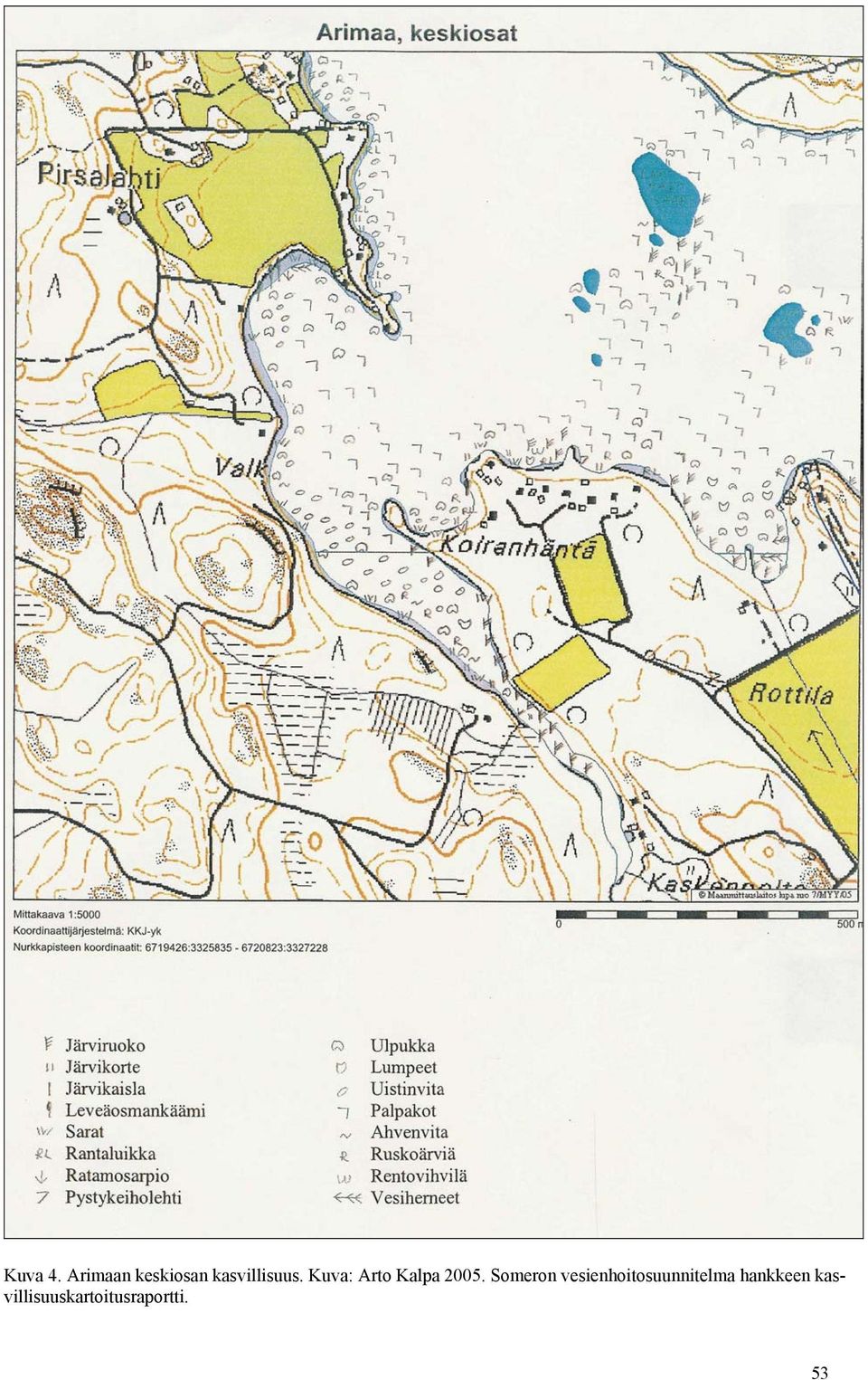 Kuva: Arto Kalpa 2005.