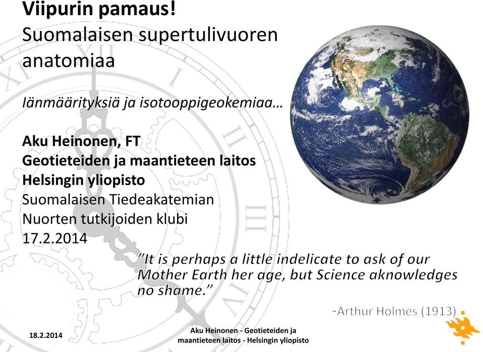 isotooppigeokemiaa Aku Heinonen, FT Geotieteiden ja