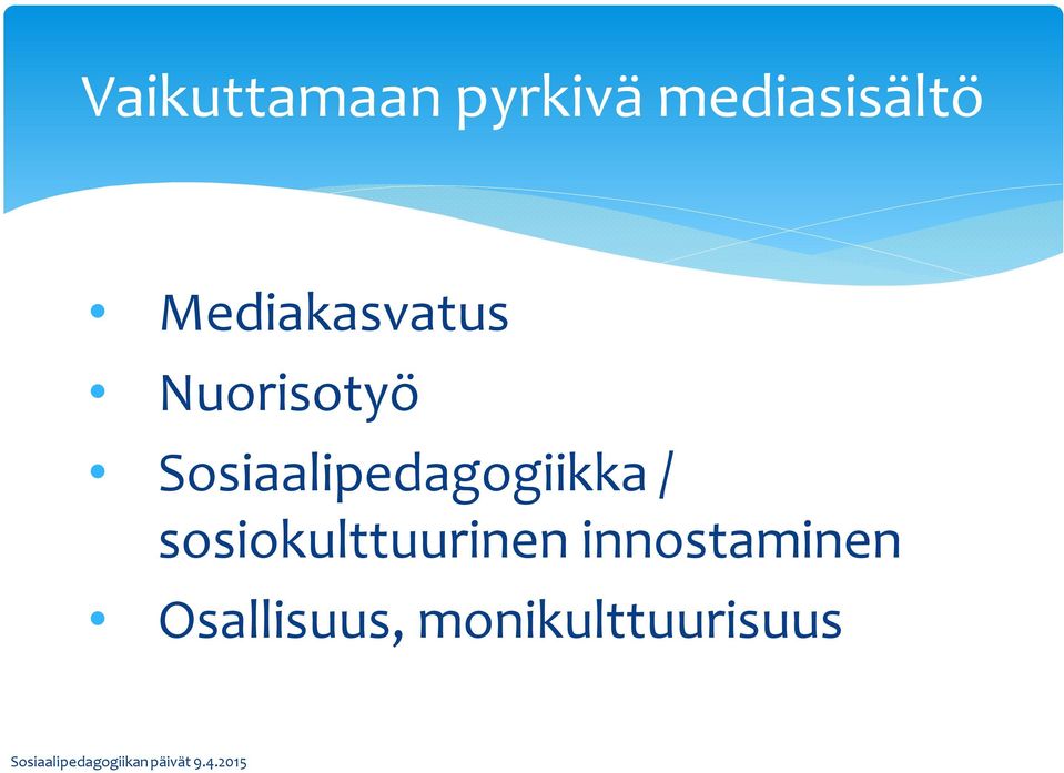 Sosiaalipedagogiikka /