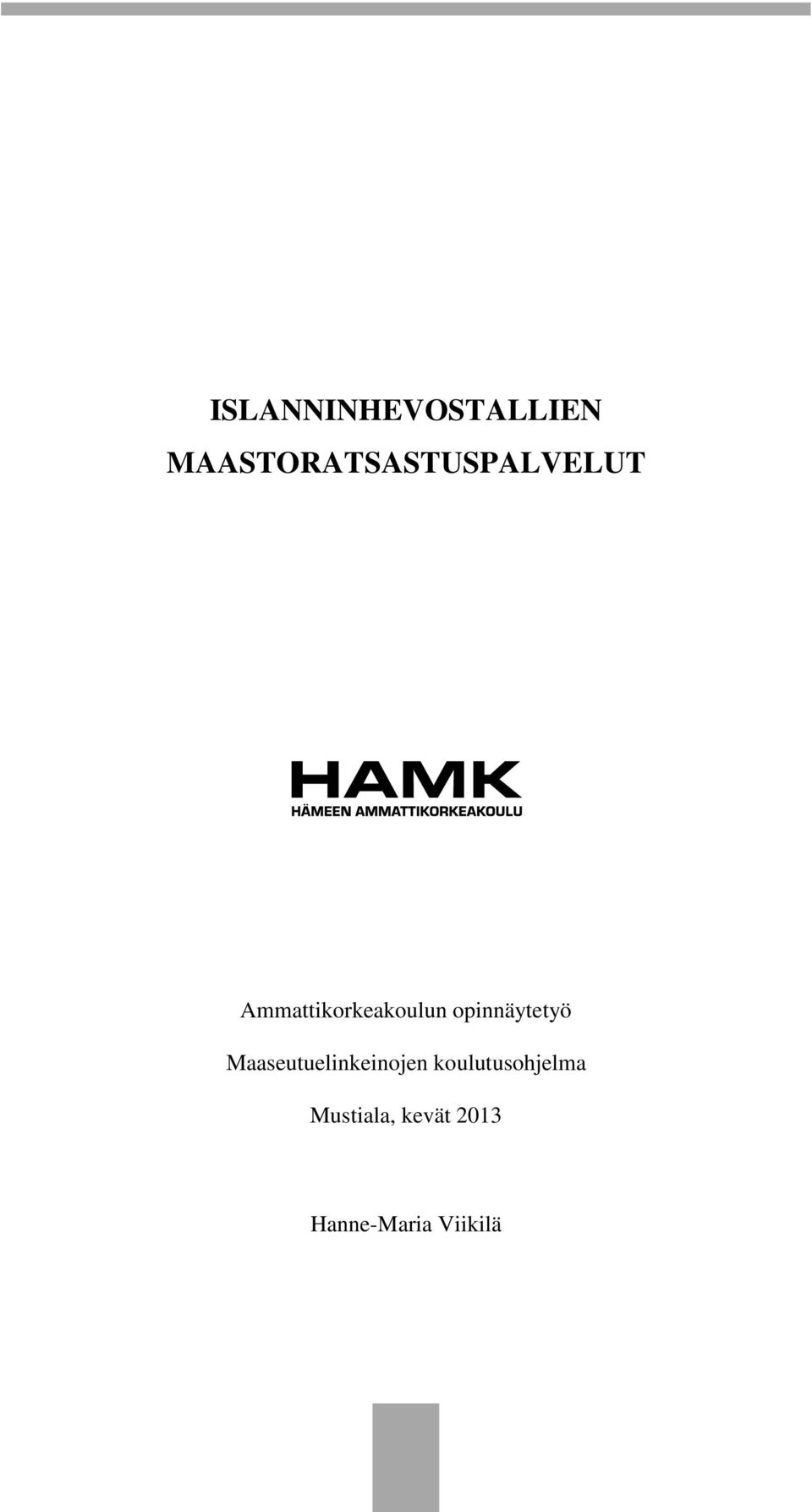 Ammattikorkeakoulun opinnäytetyö