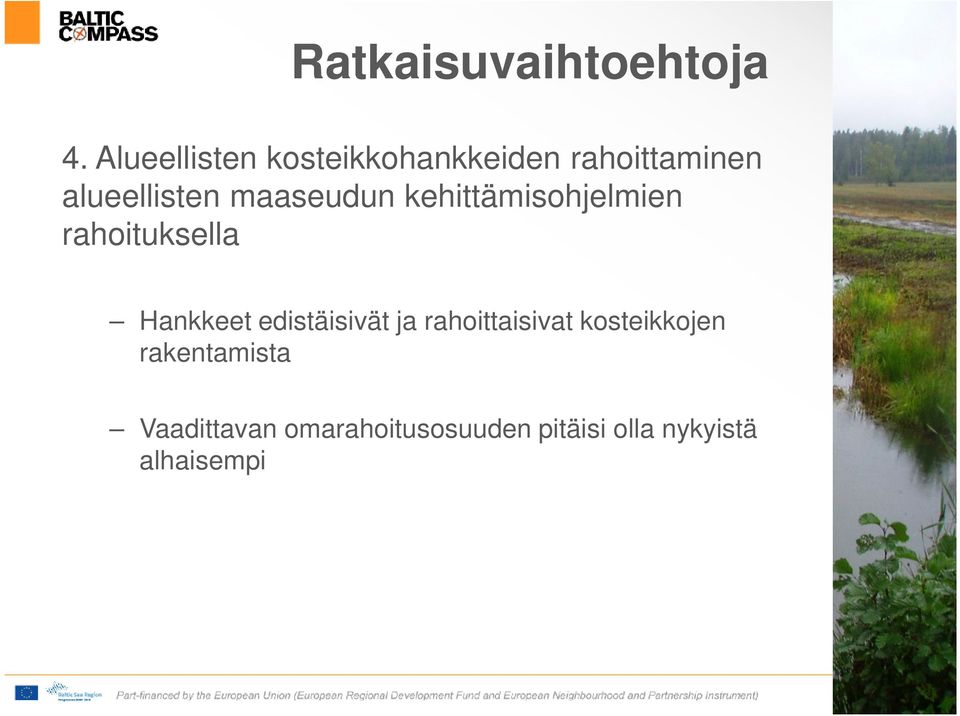 maaseudun kehittämisohjelmien rahoituksella Hankkeet