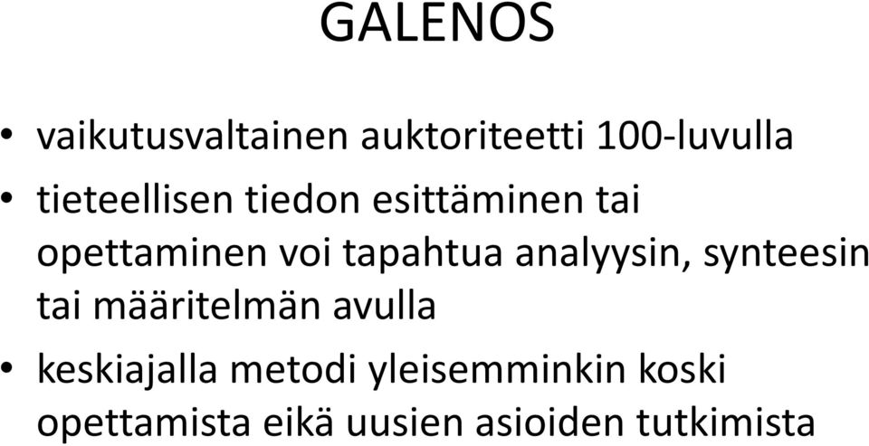 tapahtua analyysin, synteesin tai määritelmän avulla