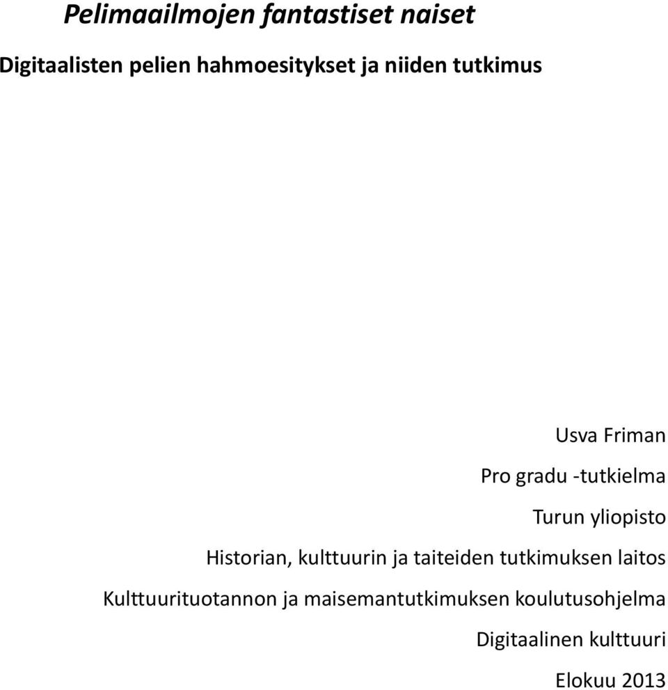 Historian, kulttuurin ja taiteiden tutkimuksen laitos