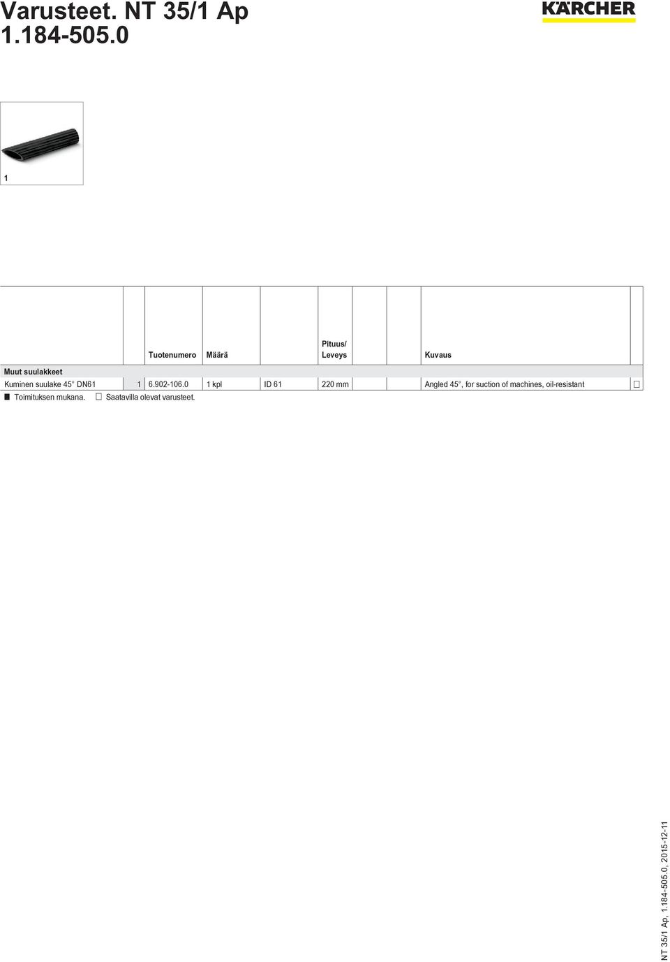 0 1 kpl ID 61 220 mm Angled 45, for suction of