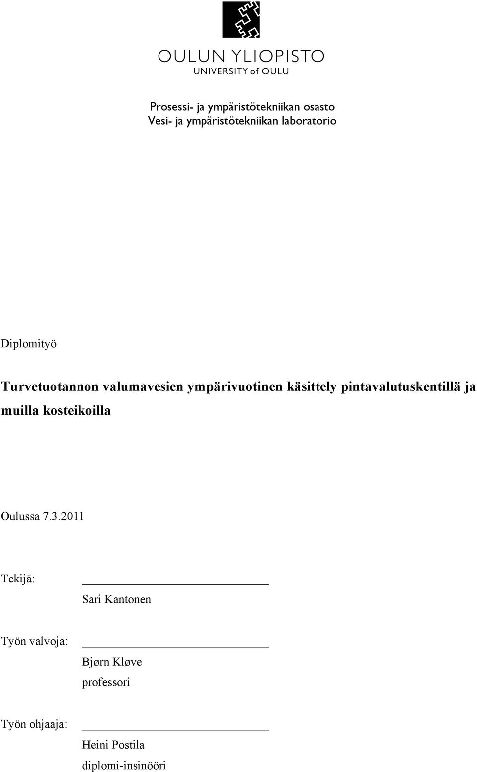 pintavalutuskentillä ja muilla kosteikoilla Oulussa 7.3.