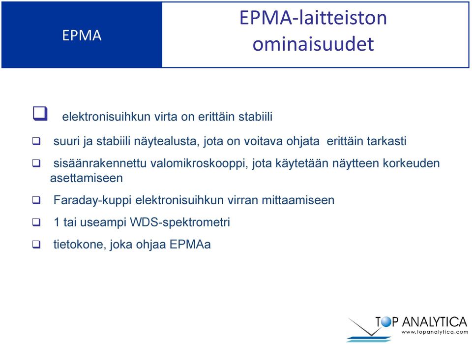 valomikroskooppi, jota käytetään näytteen korkeuden asettamiseen Faraday-kuppi