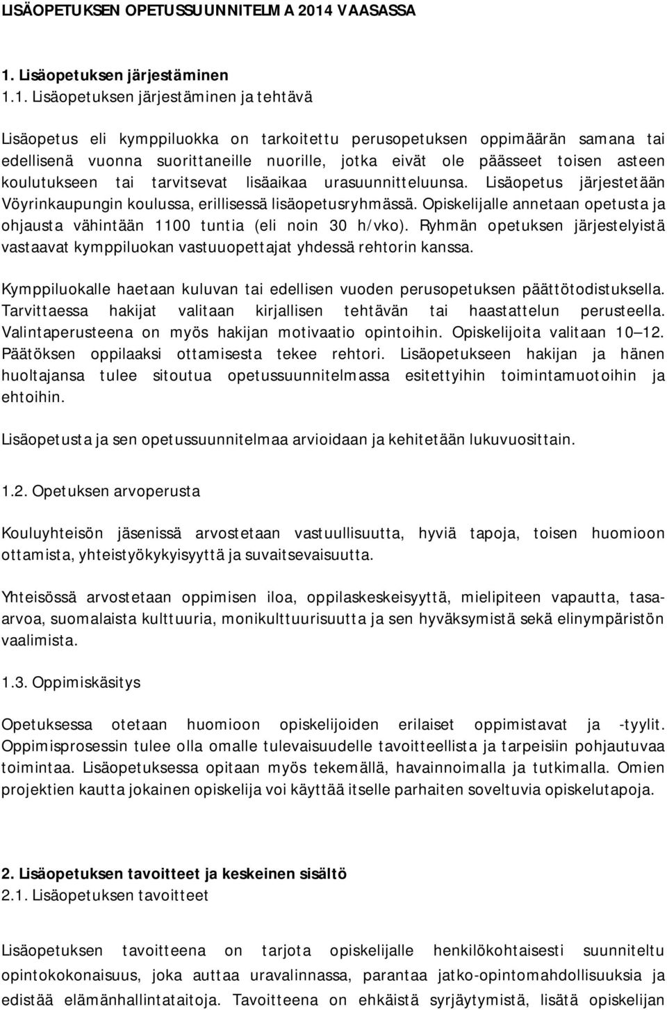 Lisäopetuksen järjestäminen 1.