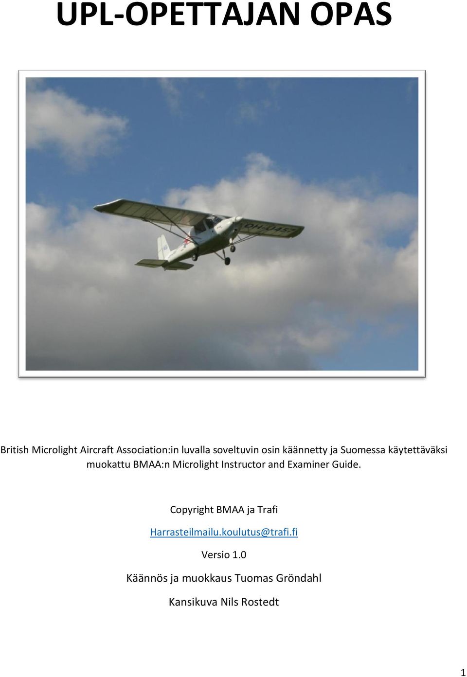 Microlight Instructor and Examiner Guide.