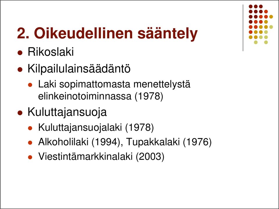 (1978) Kuluttajansuoja Kuluttajansuojalaki (1978)