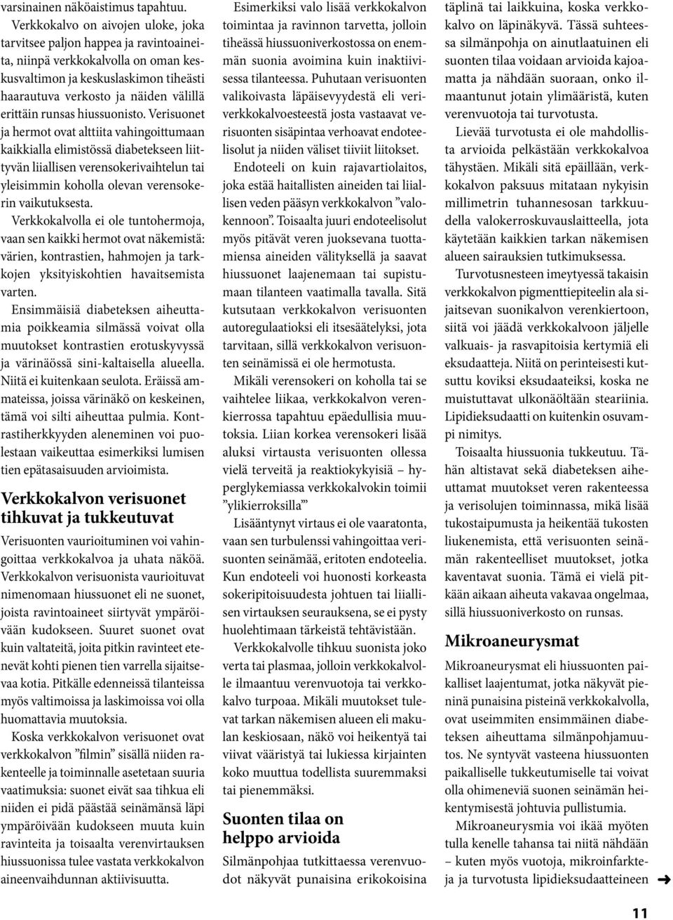 runsas hiussuonisto.