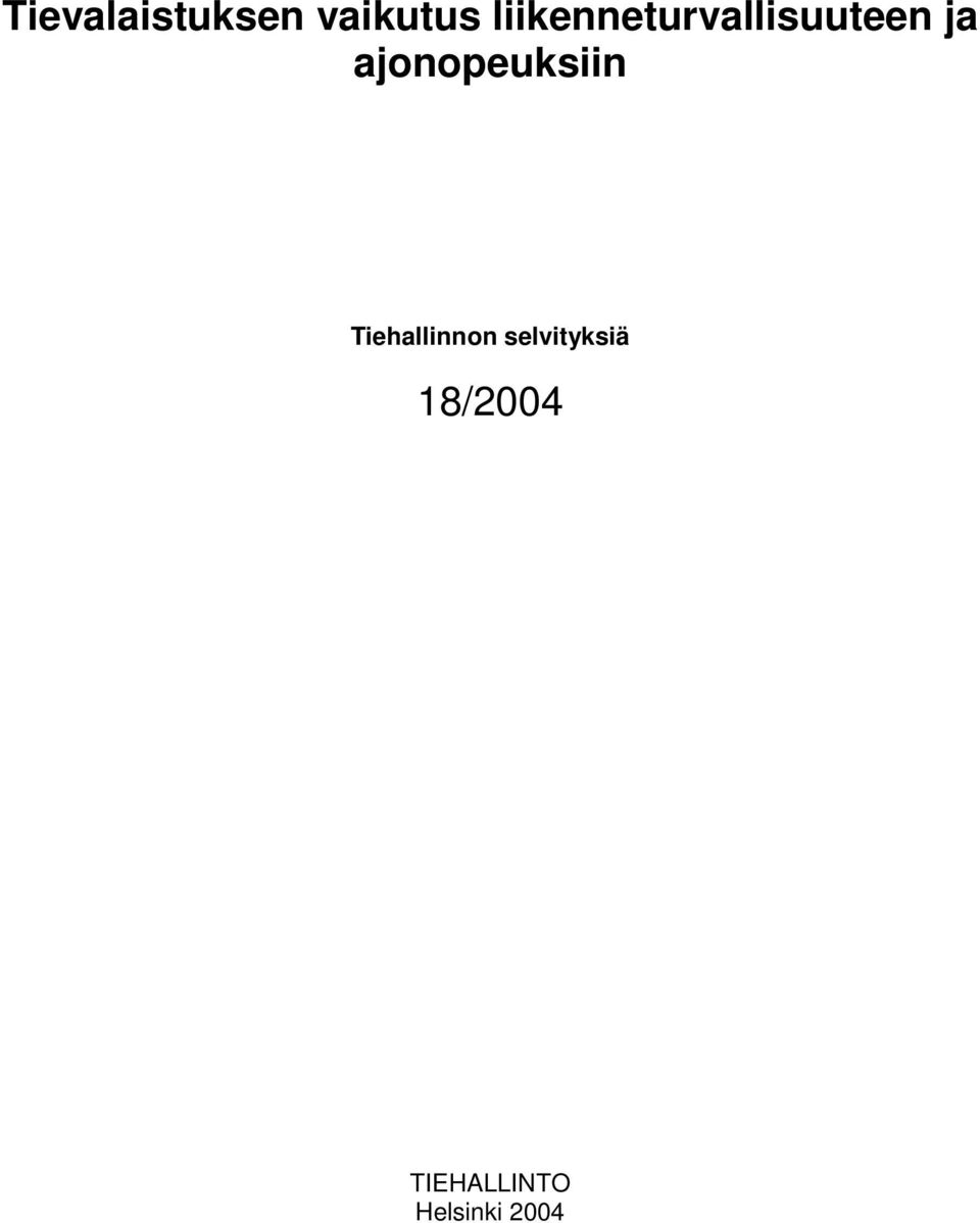 ajonopeuksiin Tiehallinnon