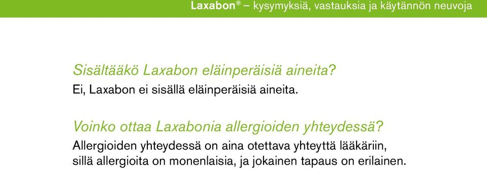 Voinko ottaa Laxabonia allergioiden yhteydessä?
