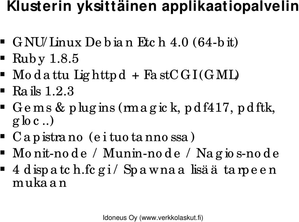 3 Gems & plugins (rmagick, pdf417, pdftk, gloc.