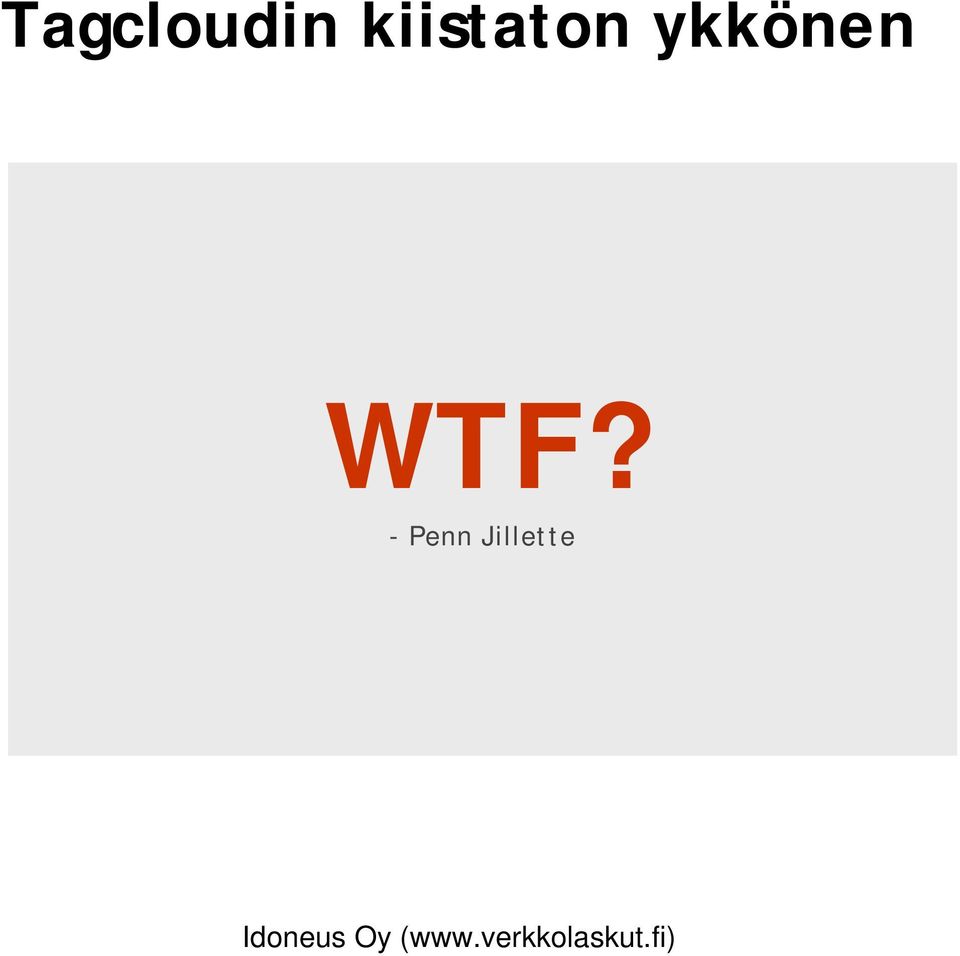 ykkönen WTF?