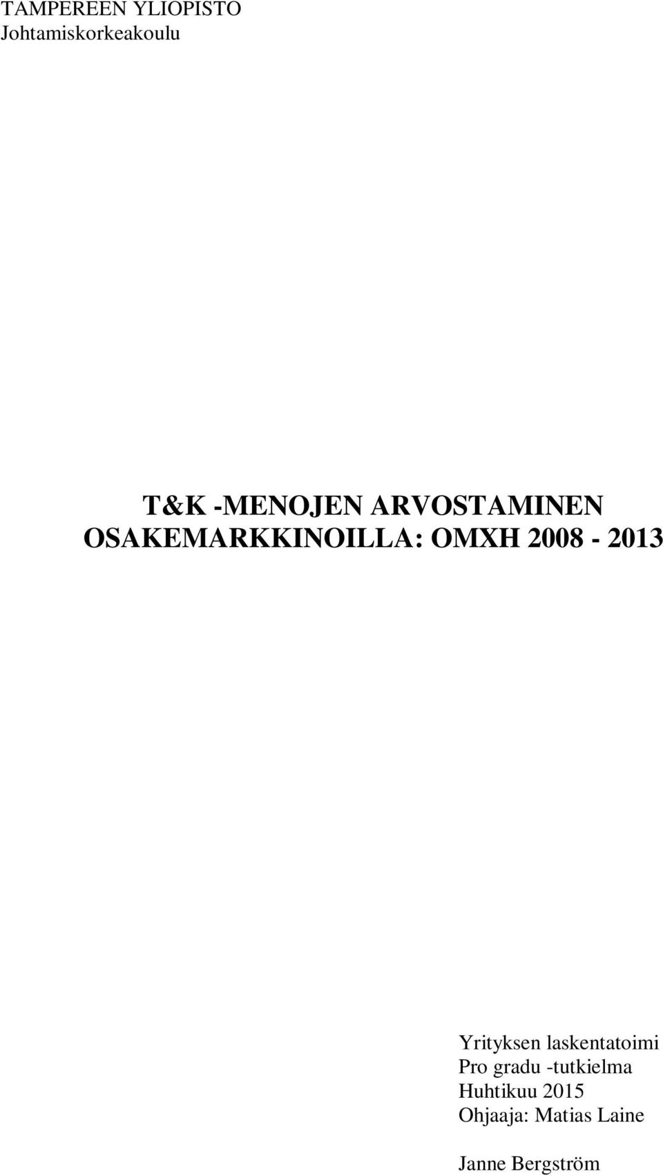 2008-2013 Yrityksen laskentatoimi Pro gradu