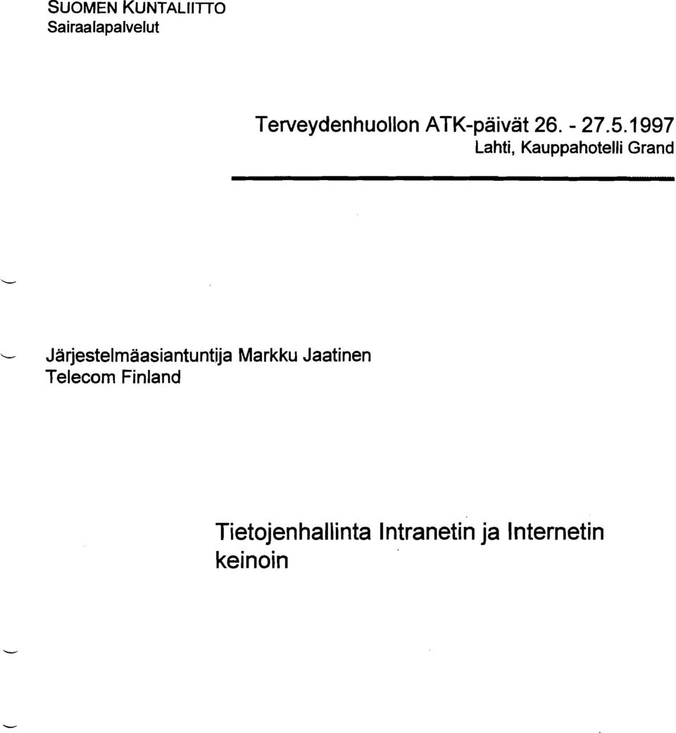 1 997 Lahti, Kauppahotelli Grand -