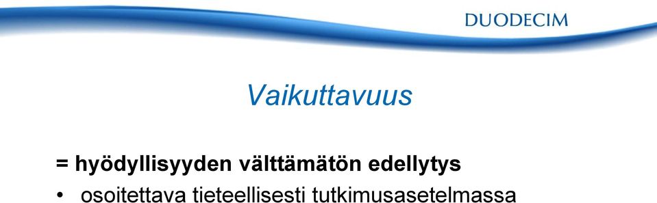 välttämätön edellytys