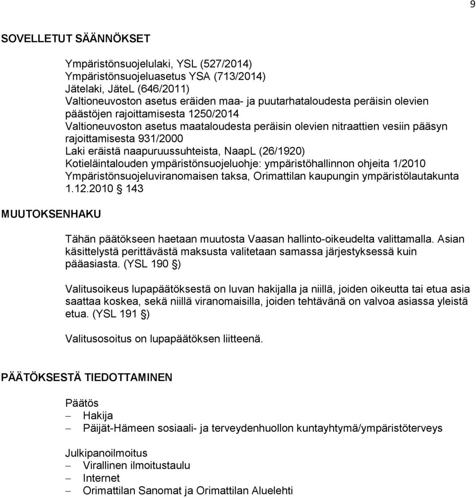 (26/1920) Kotieläintalouden ympäristönsuojeluohje: ympäristöhallinnon ohjeita 1/2010 Ympäristönsuojeluviranomaisen taksa, Orimattilan kaupungin ympäristölautakunta 1.12.