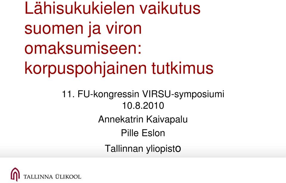 FU-kongressin VIRSU-symposiumi 10.8.