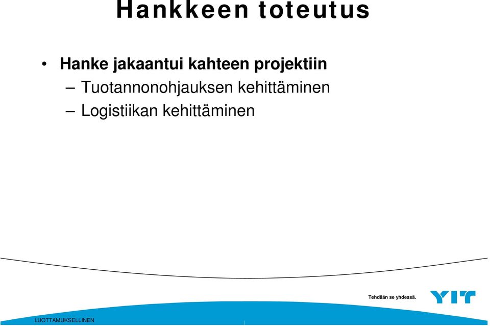 projektiin