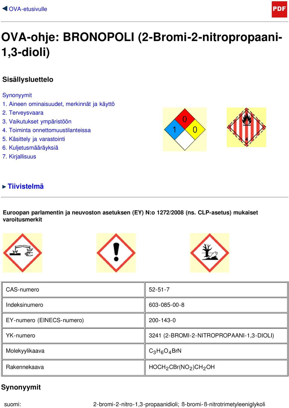 Kirjallisuus Tiivistelmä Euroopan parlamentin ja neuvoston asetuksen (EY) N:o 1272/2008 (ns.