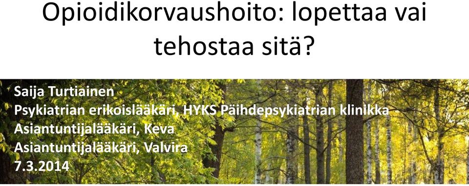 HYKS Päihdepsykiatrian klinikka