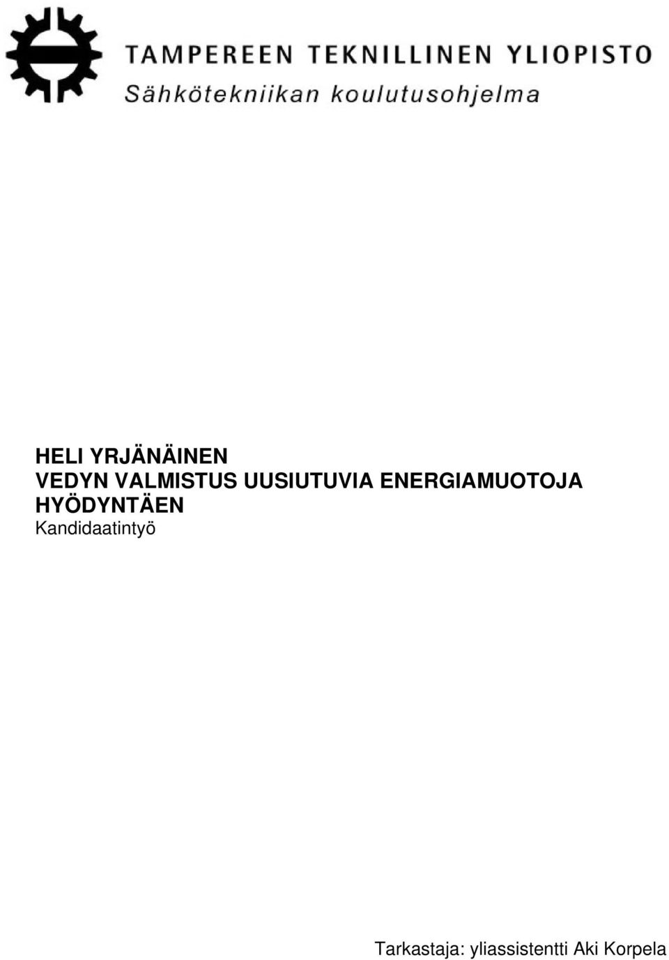 ENERGIAMUOTOJA HYÖDYNTÄEN