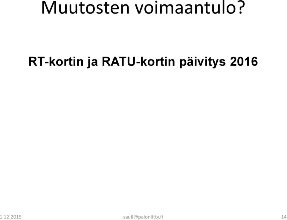 RATU-kortin päivitys