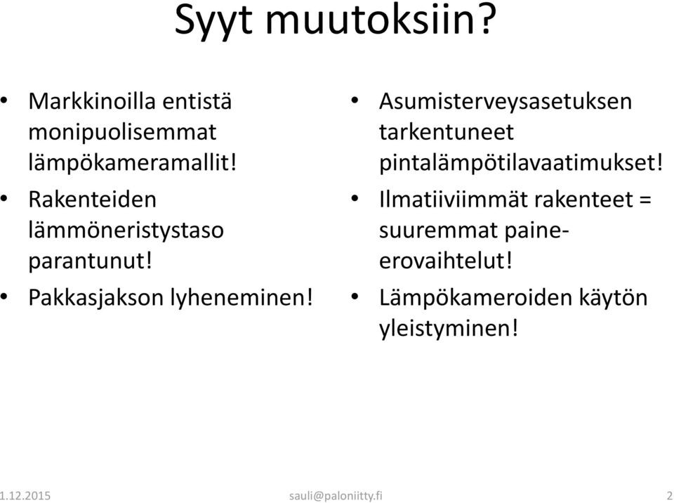 Asumisterveysasetuksen tarkentuneet pintalämpötilavaatimukset!