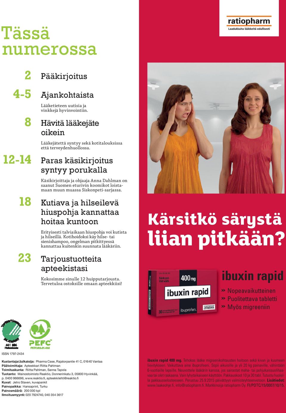 Kutiava ja hilseilevä hiuspohja kannattaa hoitaa kuntoon Erityisesti talviaikaan hiuspohja voi kutista ja hilseillä.