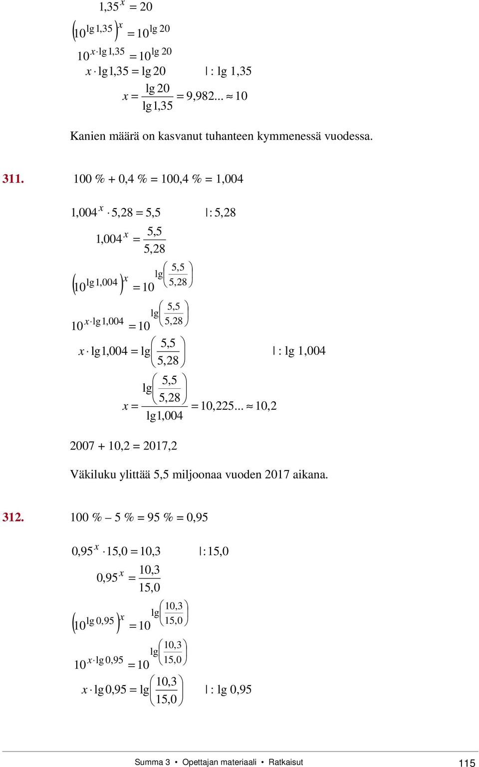 . 00 % + 0, % 00, %,00,00,8,,00 lg,00 ( 0 ),,8 lg 0,,8 :,8, lg lg,00,8 0 0, lg,00 lg : lg,00,8, lg,8 0,.