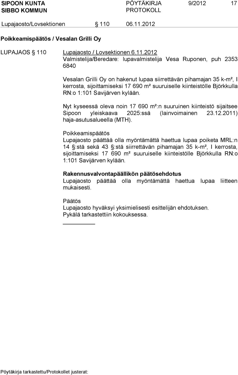 2012 Poikkeamispäätös / Vesalan Grilli Oy LUPAJAOS 110