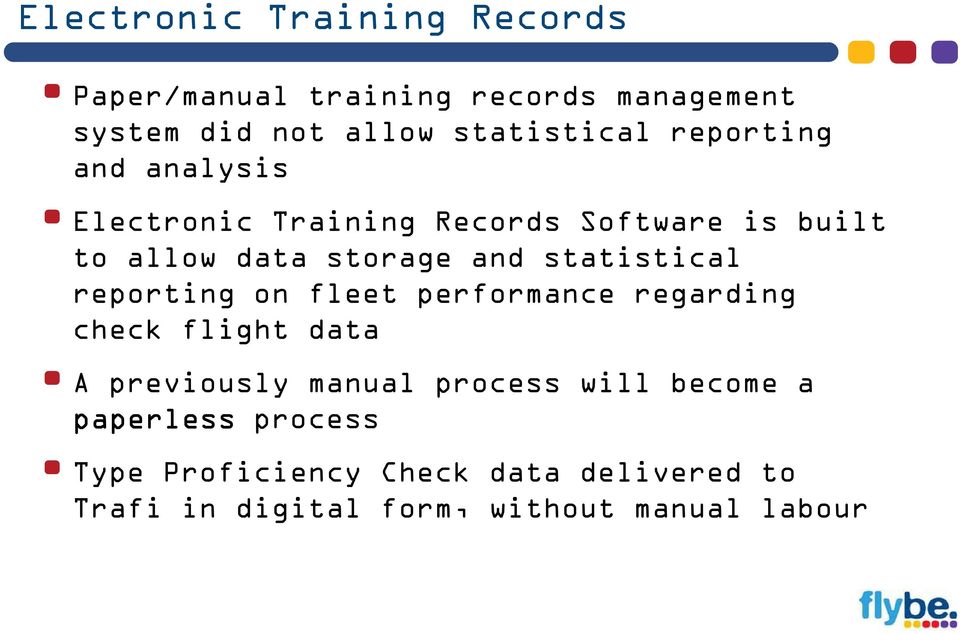 statistical reporting on fleet performance regarding check flight data A previously manual process will