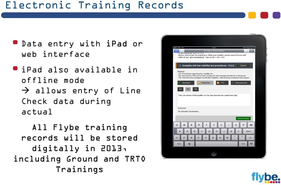 of Line Check data during actual All Flybe training records