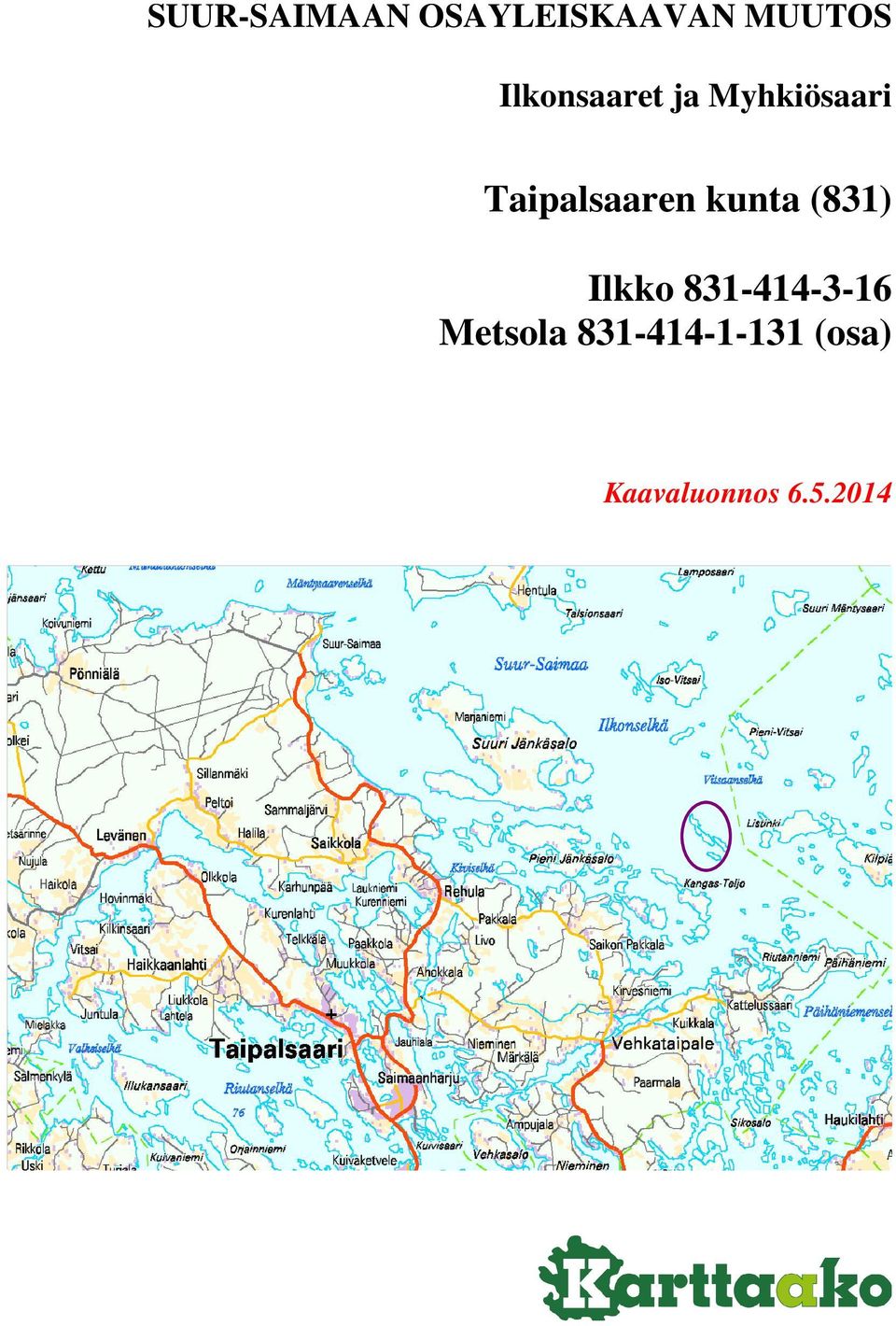 Taipalsaaren kunta (831) Ilkko