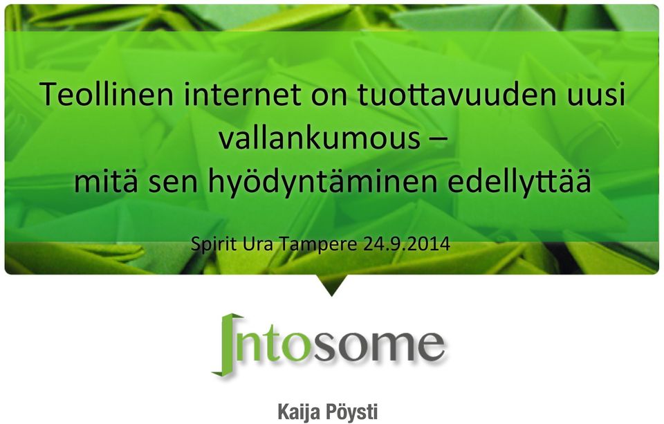 mitä sen hyödyntäminen