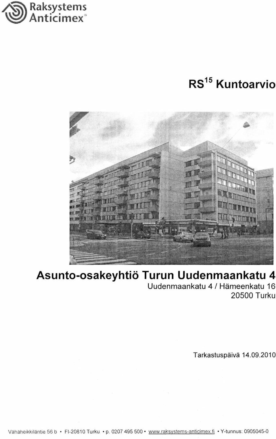 Hämeenkatu 6 0500 Turku Tarkastuspäivä 4.09.