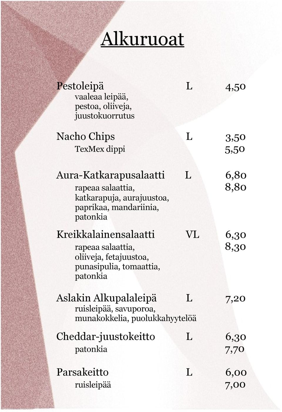 Kreikkalainensalaatti VL 6,30 rapeaa salaattia, 8,30 oliiveja, fetajuustoa, punasipulia, tomaattia, patonkia Aslakin