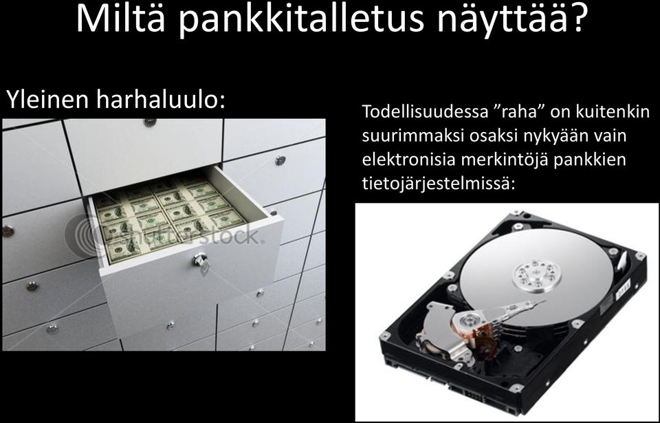 on kuitenkin suurimmaksi osaksi nykyään