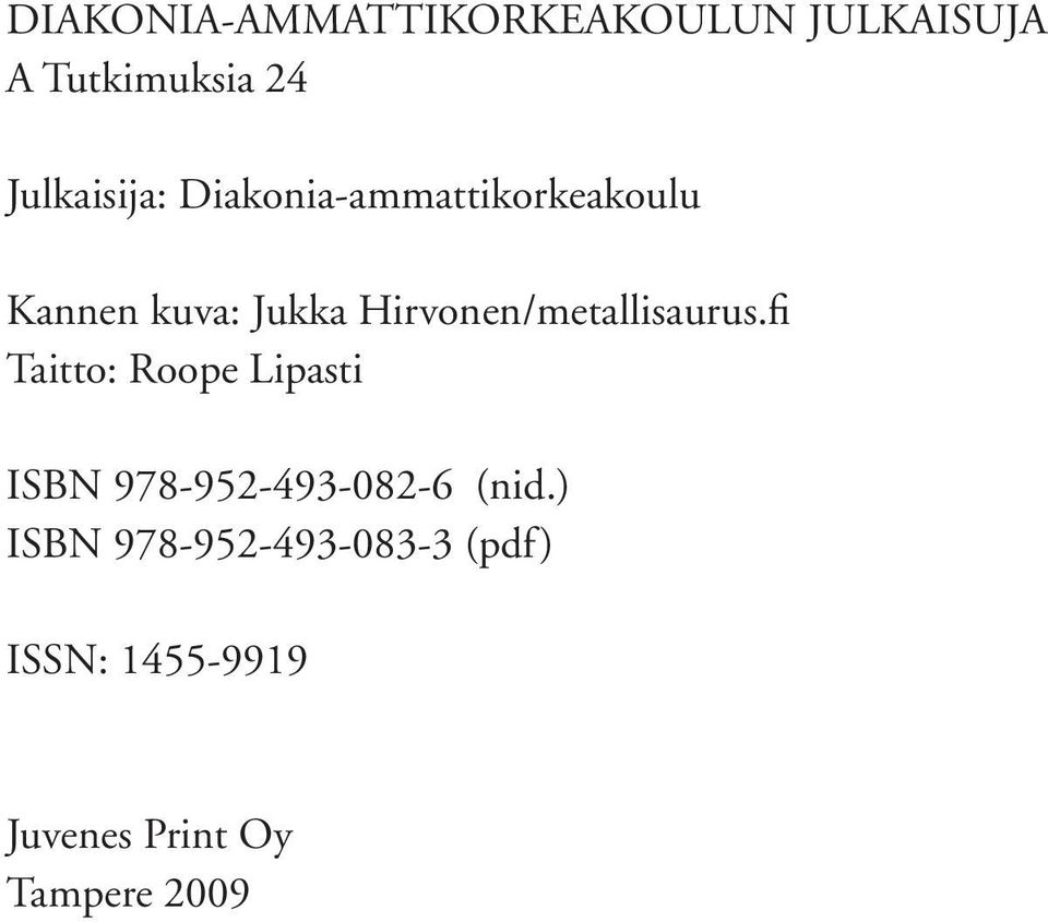 Hirvonen/metallisaurus.