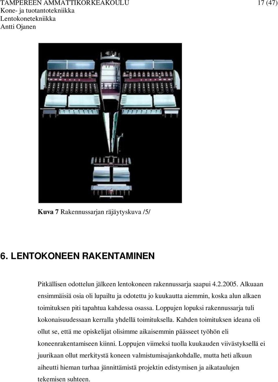 Alkuaan ensimmäisiä osia oli lupailtu ja odotettu jo kuukautta aiemmin, koska alun alkaen toimituksen piti tapahtua kahdessa osassa.