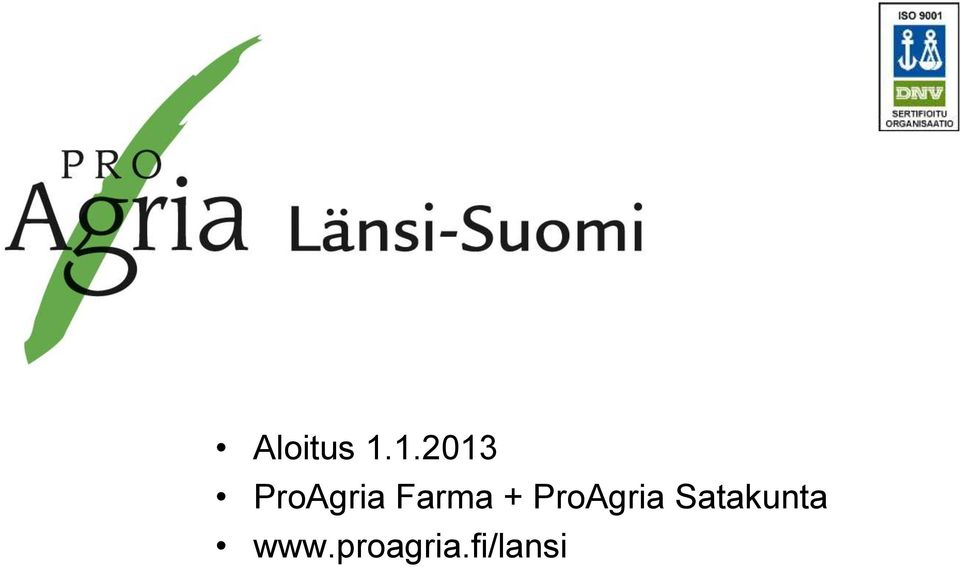 Farma + ProAgria