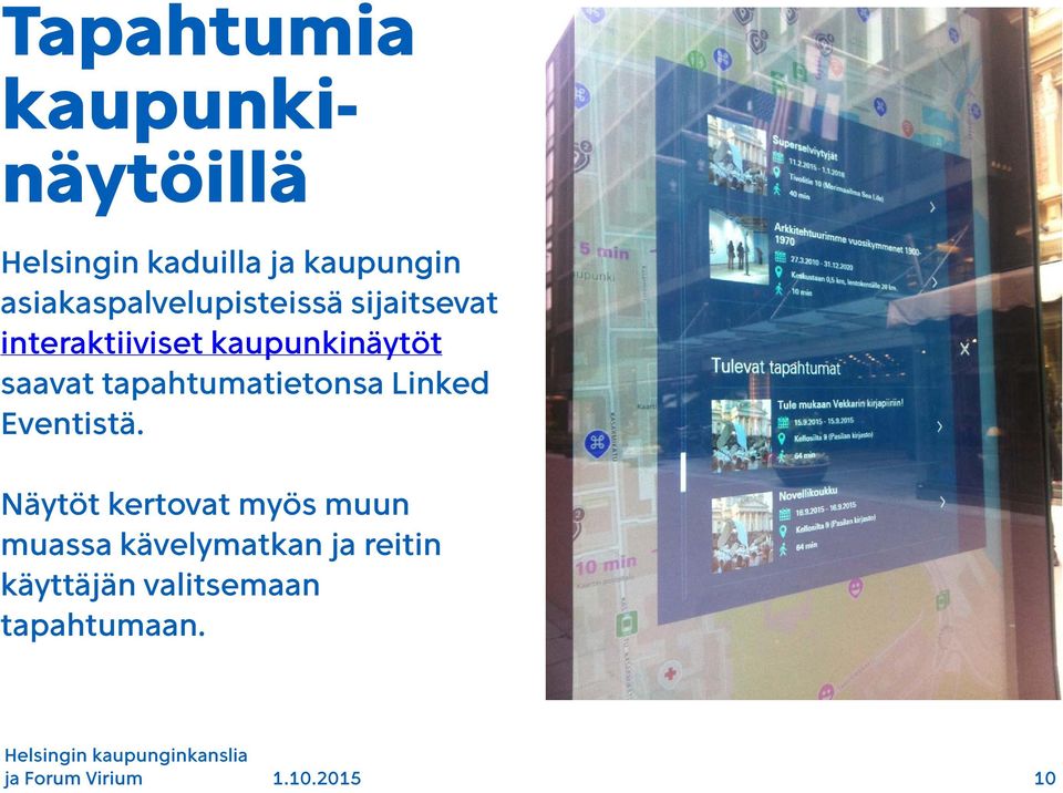 saavat tapahtumatietonsa Linked Eventistä.