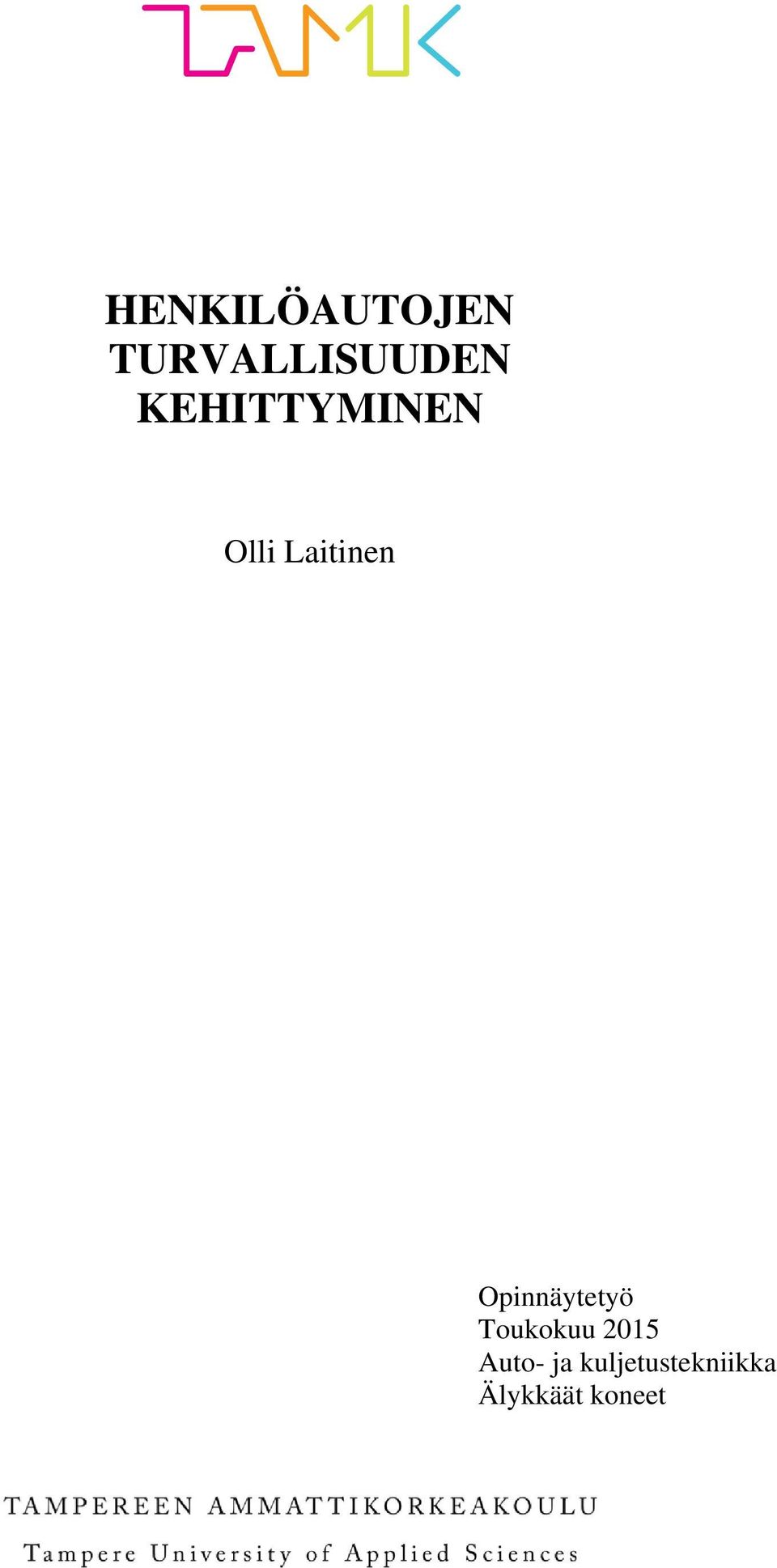 Opinnäytetyö Toukokuu 2015