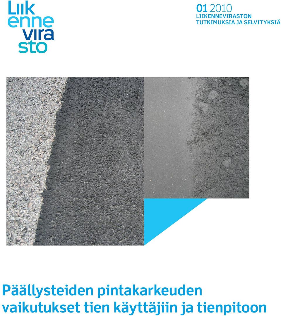 Päällysteiden pintakarkeuden